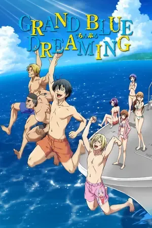 Grand Blue Dreaming 2026 Season 3 Hindi - Japanese Audio WEB-DL | Hindi Dubbed Movie [EP - 01 Added]