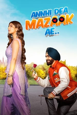 Annhi Dea Mazaak Ae (2023) Hindi HDRip | Hindi Dubbed Movie | 480p