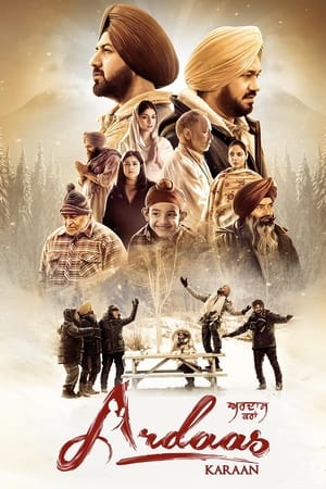Ardaas Karaan 2019 Punjabi Movie | Hindi Dubbed Movie HDRip – [400MB]
