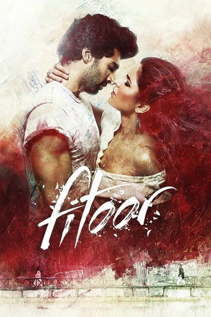 Fitoor 2016 Hindi Dual Audio WEB-DL | Hindi Dubbed Movie