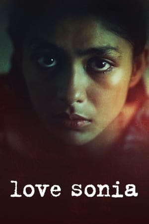 Love Sonia (2018) Movie | Hindi Dubbed Movie HDRip x264 [900MB]